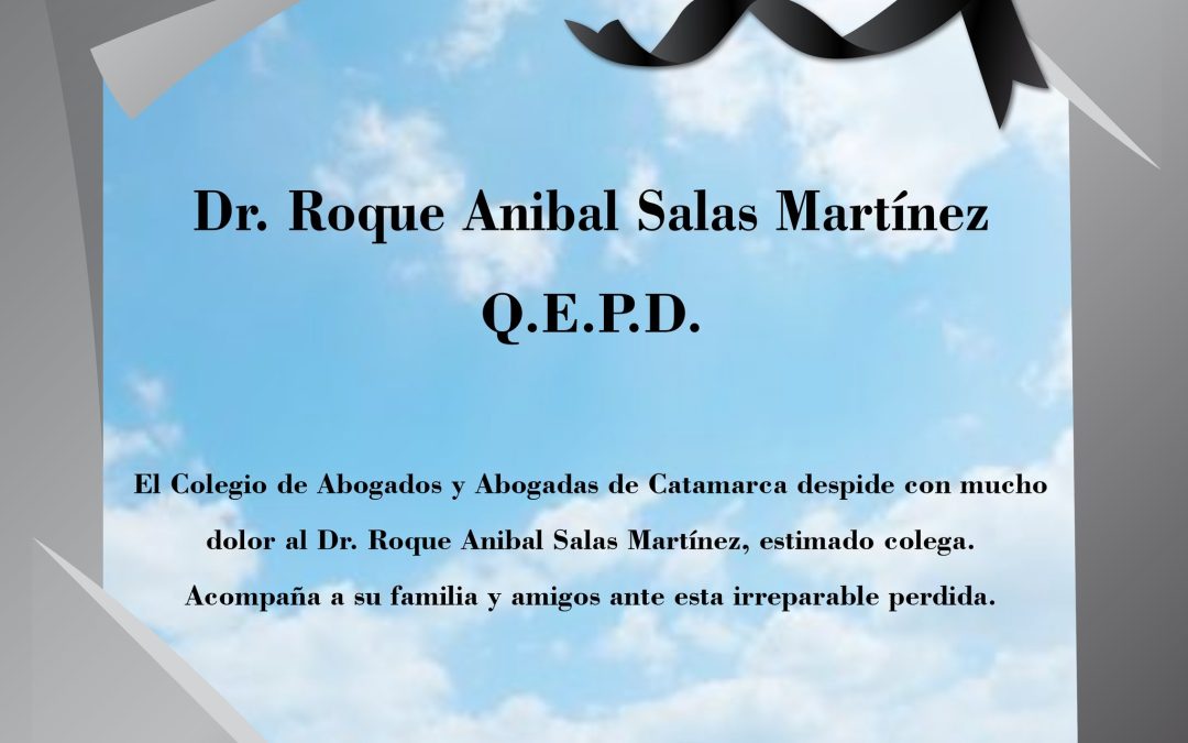 EN MEMORIA DEL DR. ROQUE ANIBAL SALAS MARTÍNEZ